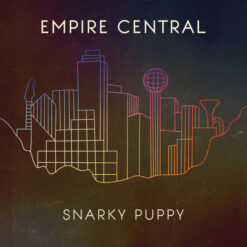 Snarky Puppy / Empire Central / Plak
