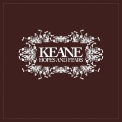 Keane / Hopes And Fears / Plak