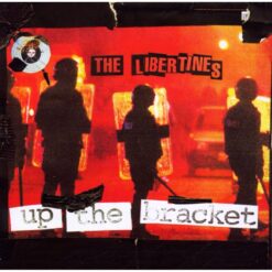 Libertines / Up The Bracket / Plak