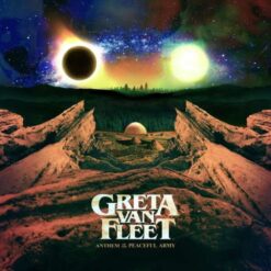 Greta Van Fleet / Anthem Of The Peaceful Army / Plak