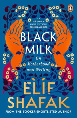 Elif Shafak / Black Milk