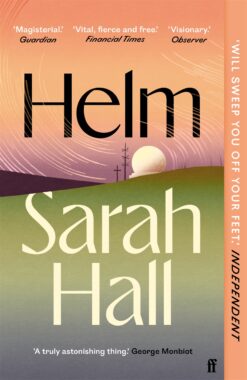 Sarah Hall / Helm