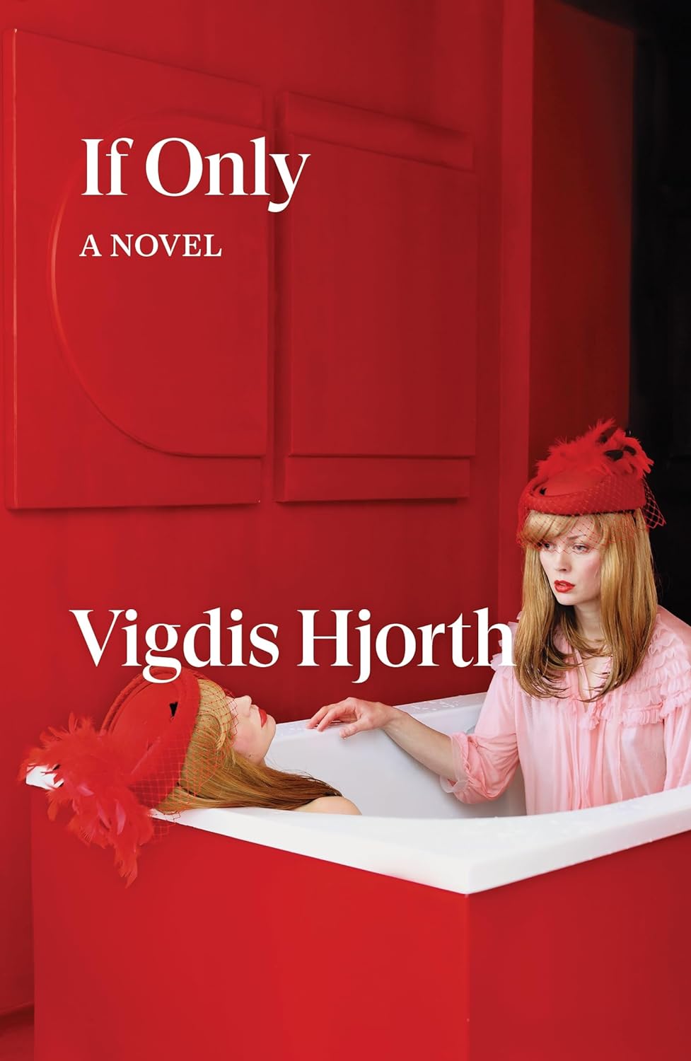Vigdis Hjorth / If Only