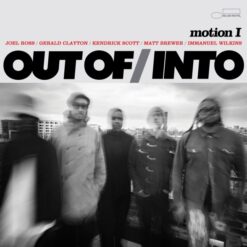 Out Of Into / Motion / Plak
