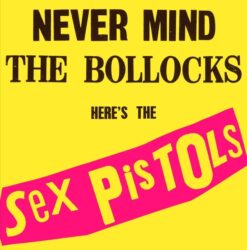 Sex Pistols / Never Mind The Bollocks,Here's The Sex Pistols / Plak