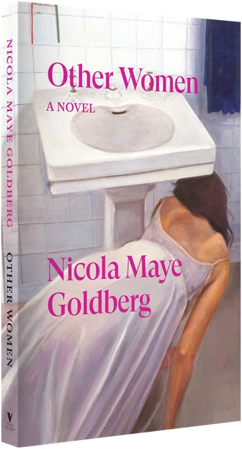 Nicola Maye Goldberg / Other Women: And Other Stories