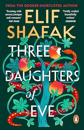 Elif Shafak / Three Daughters of Eve