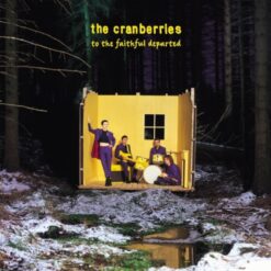 The Cranberries / To The Faithful Departed (remastered) (Limited Deluxe Edition) / Plak