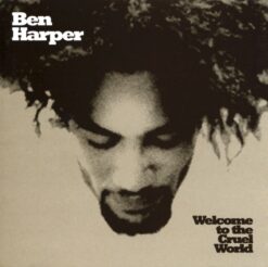 Ben Harper / Welcome to the Cruel World (Limited Edition - White Vinyl) / Plak