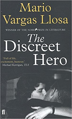 Mario Vargas Llosa / The Discreet Hero