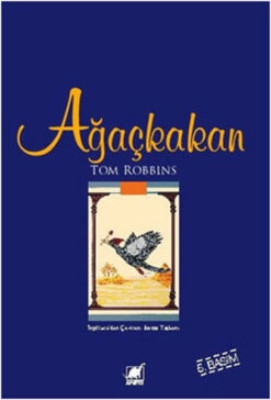 Tom Robbins / Ağaçkakan