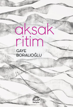 Gaye Boralıoğlu / Aksak Ritim