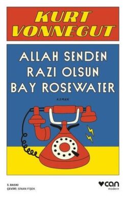 Kurt Vonnegut / Allah Senden Razı Olsun Bay Rosewater