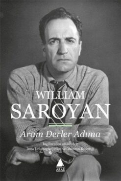 William Saroyan / Aram Derler Adıma