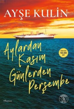 Ayşe Kulin / Aylardan Kasım Günlerden Perşembe