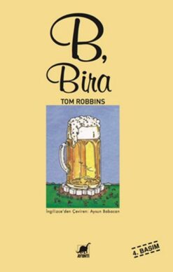 Tom Robbins / B Bira