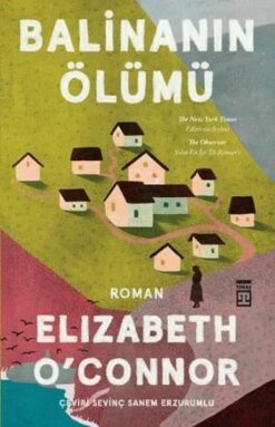 Elizabeth O'connor / Balinanın Ölümü