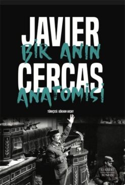 Bir Anın Anatomisi / Javier Cercas