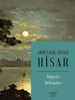 Abdülhak Şinasi Hisar / Boğaziçi Mehtapları