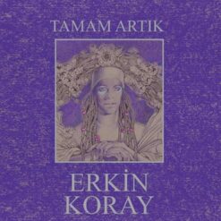 Erkin Koray / Tamam Artık (Plak)