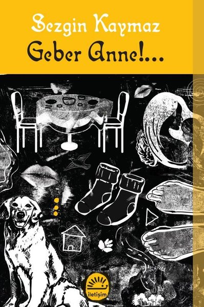 Sezgin Kaymaz / Geber Anne!...