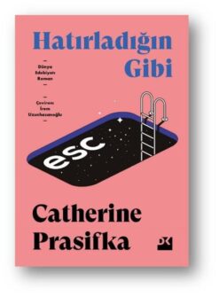 Catherine Prasifka / Hatırladığın Gibi