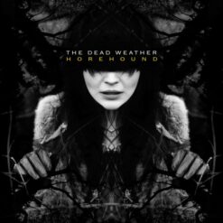 The Dead Weather / Horehound / Plak