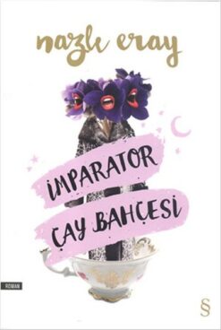 Nazlı Eray / İmparator Çay Bahçesi
