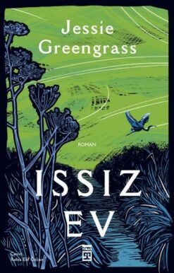 Jessie Greengrass / Issız Ev