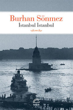 Burhan Sönmez / İstanbul İstanbul