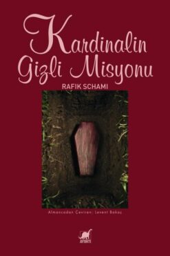 Rafik Schami / Kardinalin Gizli Misyonu