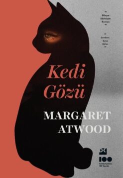 Margaret Atwood / Kedi Gözü