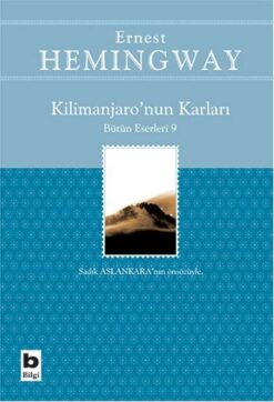 Ernest Hemingway / Kilimanjaro'nun Karları