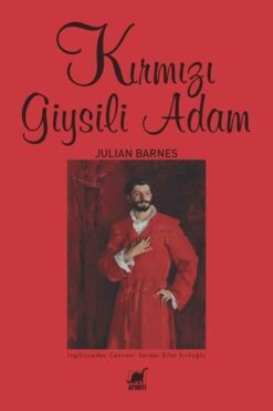 Julian Barnes / Kırmızı Giysili Adam