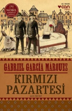 Gabriel Garcia Marquez / Kırmızı Pazartesi