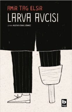 Amir Tag Elsir / Larva Avcısı