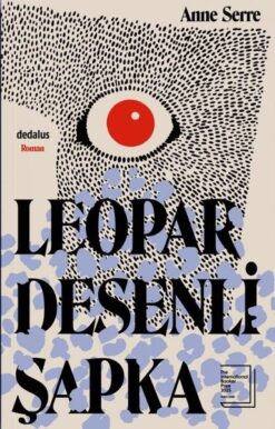 Anne Serre / Leopar Desenli Şapka