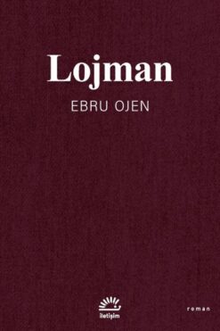 Ebru Ojen / Lojman