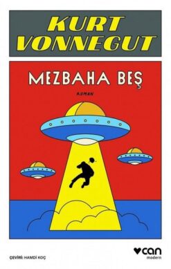 Kurt Vonnegut / Mezbaha Beş