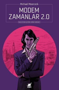 Michael Moorcock / Modem Zamanlar 2.0