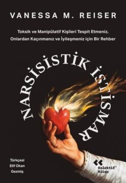 Narsisistik İstismar / Vanessa M. Reiser
