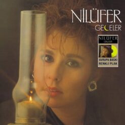 Nilüfer / Geceler (Renkli Plak)