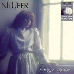 Nilüfer / Sensiz Olmaz (Renkli Plak)