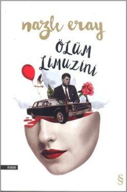 Nazlı Eray / Ölüm Limuzini