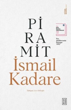 İsmail Kadare / Piramit
