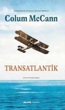 Colum McCann / Transatlantik