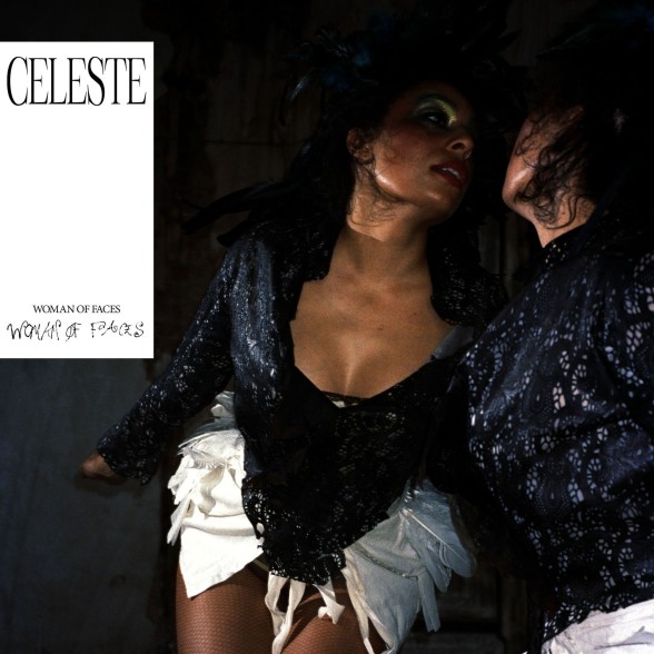 Celeste / Woman Of Faces / Plak
