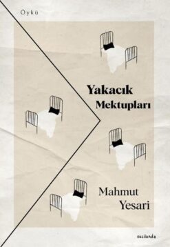 Mahmut Yesari / Yakacık Mektupları