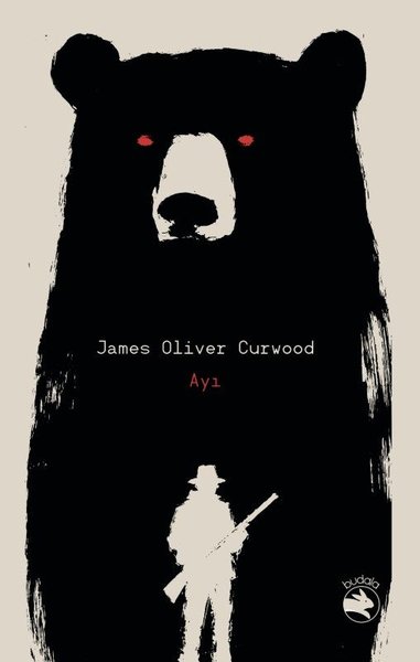 Ayı / James Oliver Curwood