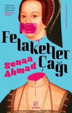 Felaketler Çağı / Senaa Ahmad